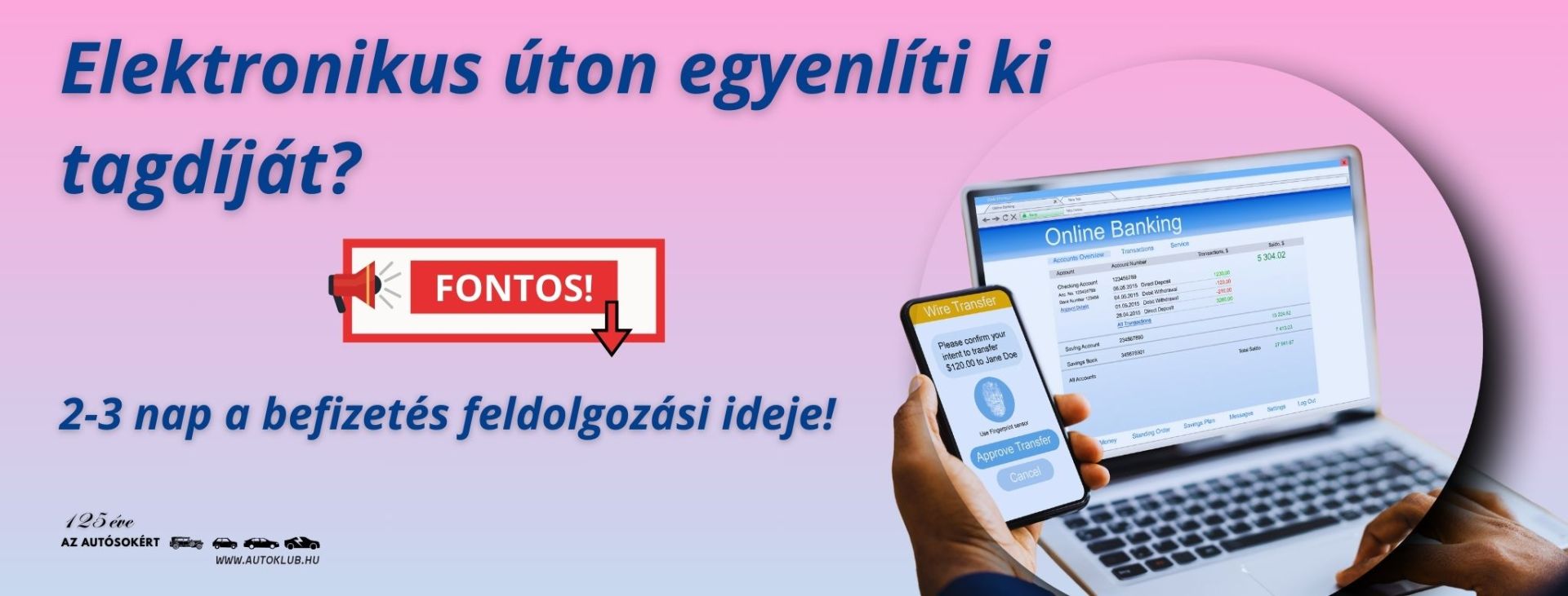 Elektronikus úton egyenlíti ki tagdíját?