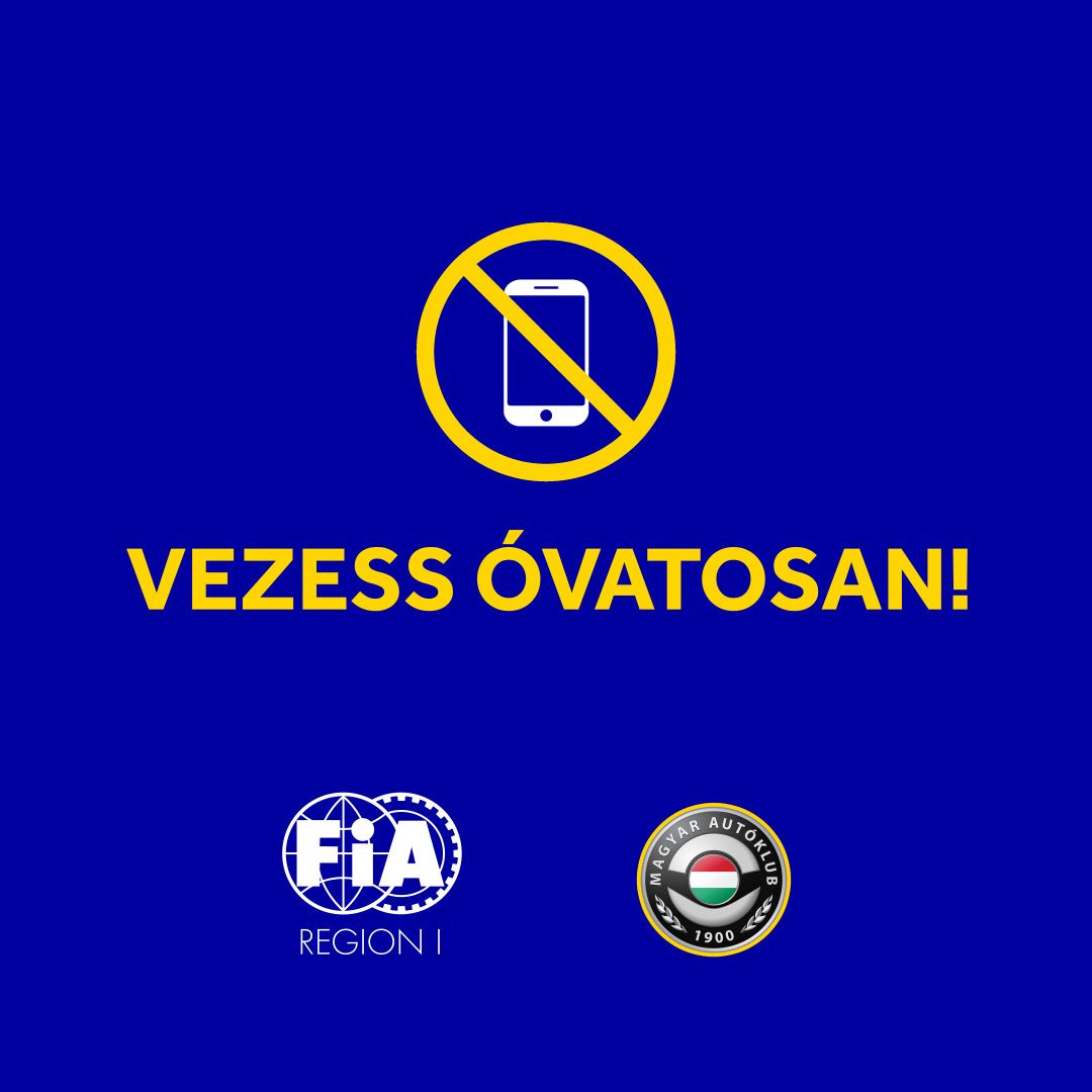 #RoadSafety kampány a mobilozás vezetés közbeni veszélyéről