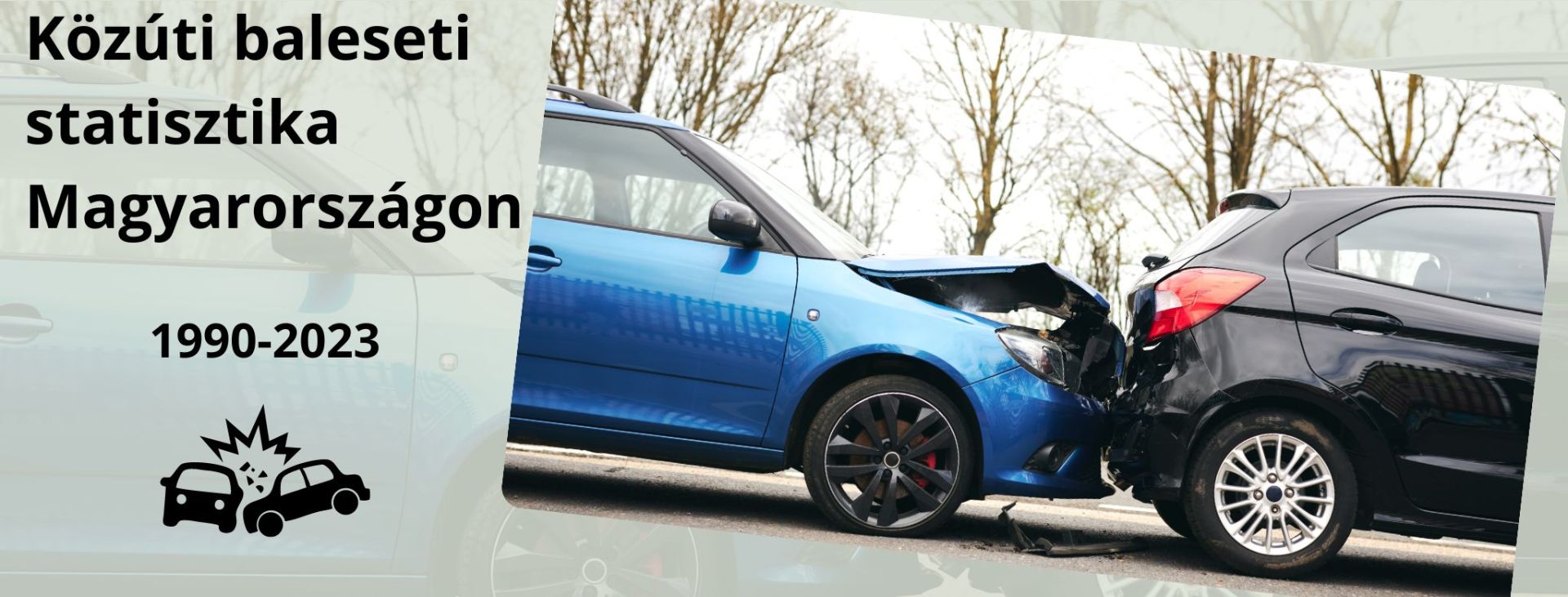 Közúti baleseti statisztika Magyarországon